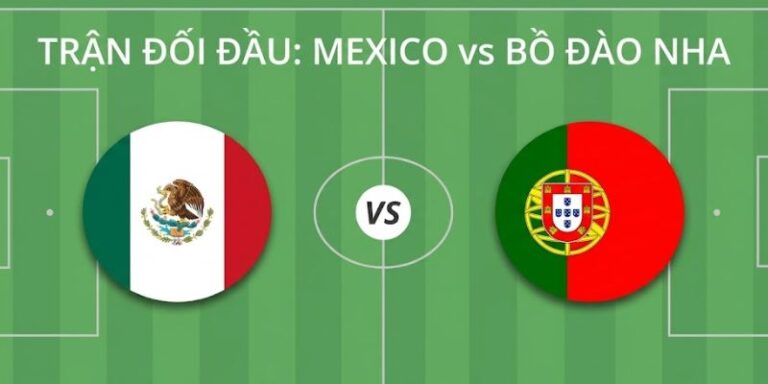 Nhận Định Mexico Vs Bồ Đào Nha Vào 08h00 Ngày 29/03 19 Nhận Định Mexico Vs Bồ Đào Nha Vào 08h00 Ngày 29/03