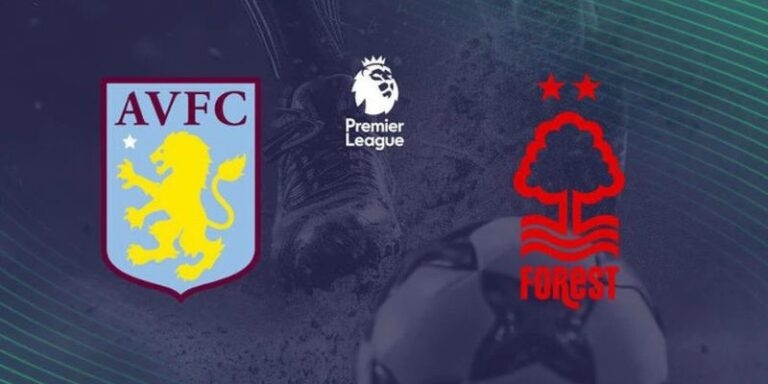 Nhận Định Aston Villa Vs Nottingham Forest Lúc 2H00 Ngày 08/05 - Europa League 6 Nhận Định Aston Villa Vs Nottingham Forest Lúc 2H00 Ngày 08/05 - Europa League