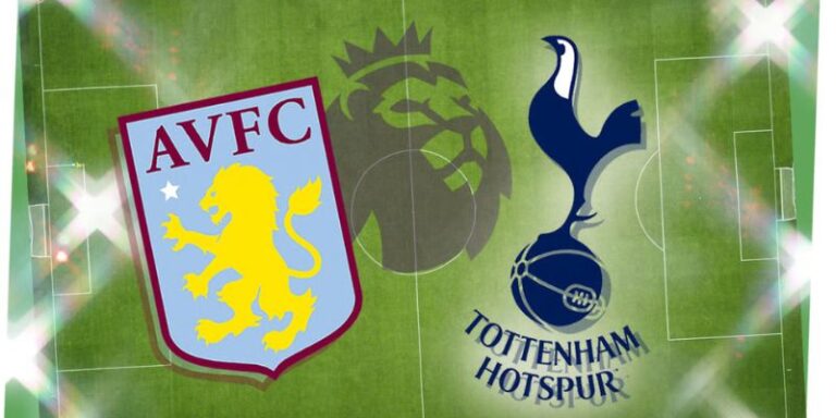 Nhận Định Aston Villa Vs Tottenham Hotspur Lúc 01H00 Ngày 04/05 - Premier League 12 Nhận Định Aston Villa Vs Tottenham Hotspur Lúc 01H00 Ngày 04/05 - Premier League