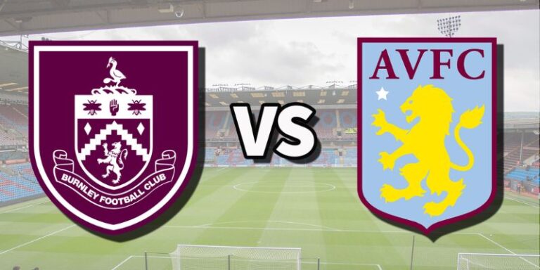 Nhận Định Burnley Vs Aston Villa Lúc 20H00 Ngày 10/05 - Premier League 20 Nhận Định Burnley Vs Aston Villa Lúc 20H00 Ngày 10/5 - Premier League