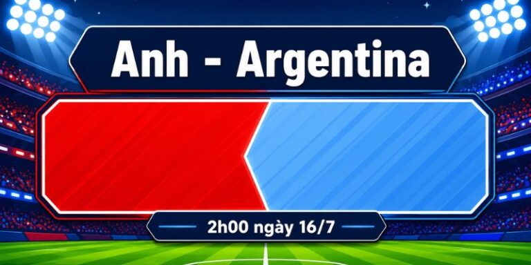 Nhận Định Anh Vs Argentina Lúc 02H00 Ngày 16/07 - World Cup 2026 13 Nhận Định Anh Vs Argentina Lúc 02H00 Ngày 16/07 - World Cup 2026
